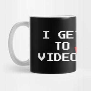 I Get Paid to Break Video Games Mug